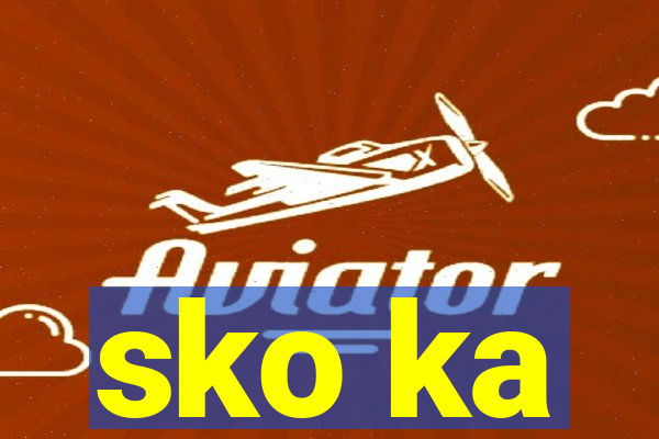 sko ka